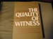 The Quality of Witness: A Romanian Diary, 1937-1944