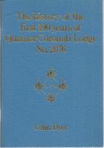 The History of the First 100 Years of Quatuor Coronati Lodge No. 2076
