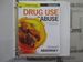 Cengage Advantage Books: Drug Use and Abuse: a Comprehensive Introduction