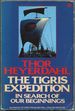The Tigris Expedition: in Search of Our Beginnings