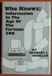 Who Knows: Information in the Age of the Fortune 500 (Communication and Information Sciences)