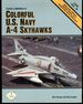 Colors & Markings of Colorful U.S. Navy a-4 Skyhawks-C&M Vol. 18