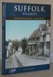 Suffolk Villages: Photographic Memories [Francis Frith's Photographic Memories]