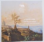 A Hotel and Its Paintings: the Collection of Rolf H. Wirth at the Hotel Victoria Roma