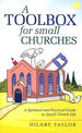 Toolbox for Small Churches Pb: a Spiritual and Practical Guide to Small Church Life