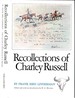 Recollections of Charley Russell