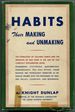Habits: Their Making and Unmaking