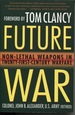 Future War: Non-Lethal Weapons in Twenty-First Century Warfare