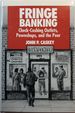 Fringe Banking: Check-Cashing Outlets, Pawnshops, and the Poor