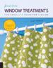First Time Window Treatments: the Absolute Beginner's Guide-Learn By Doing * Step-By-Step Basics + 8 Projects