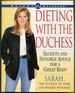 Dieting With the Duchess: Secrets & Sensible Advice for a Great Body