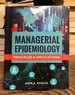 Managerial Epidemiology: Principles and Applications