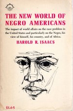 The New World of Negro Americans: a Study From the Center for International Studies, Massachusetts Institute of Technolog