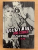 Rock 'N' Roll Love Stories: True Tales of the Passion & Drama Behind the Stage Acts