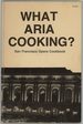 What Aria Cooking? San Francisco Opera Cookbook