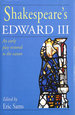 Shakespeare's Edward III: an Early Play Restored to the Canon