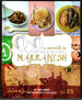 A Month in Marrakesh: Recipes From the Heart of Morocco