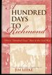 A Hundred Days to Richmond: Ohio's "Hundred Days" Men in the Civil War