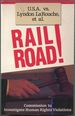Railroad! U.S.a. V. Lyndon Larouche, Et Al