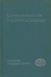 Consciousness and the Acquisition of Language; Northwestern University in Phenomenology and Existential Philosophy