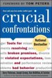 Crucial Confrontations: Tools for Talking About Violated Expectations and Broken Promises Von Kerry Patterson (Autor), Joseph Grenny (Autor), Ron McMillan (Autor), Al Switzler