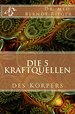 Die 5 Kraftquellen Des Krpers Dr. Med. Berndt Rieger Innere Organe Innere Medizin Leber Niere Schilddrse Blut Ratgeber Gesundheit Leben Psychologie Ernhrung Dit Fasten