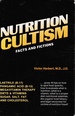 Nutrition Cultism: Facts and Fictions (Signed)