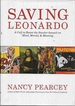 Saving Leonardo: a Call to Resist the Secular Assault on Mind, Morals, and Meaning