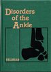 Disorders of the Ankle