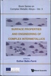 Surface Properties and Engineering of Complex Intermetallics (Book Complex Metallic Alloys) (Volume 3)