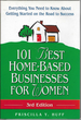 101 Best Home-Based Businesses for Women, 3rd Edition