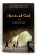 Horses of God: a Novel