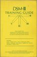 Dsm-III Training Guide: for Use With the American Psychiatric Association's Diagnostic and Statistical Manual of Mental Disorders (Third Edition)