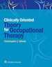 Clinically-Oriented Theory for Occupational Therapy