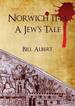 Norwich 1144 a Jew's Tale