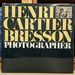 Henri Cartier-Bresson, Photographer