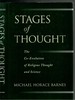 Stages of Thought: the Co-Evolution of Religious Thought and Science