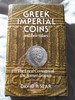 Greek Imperial Coins and their Values Local Coinages of the Roman Empire
