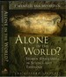 Alone in the World? Human Uniqueness in Science and Theology (the Gifford Lectures)