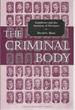 The Criminal Body