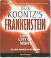 Dean Koontz's Frankenstein: Book Two-City of Night [Unabridged Audiobook]