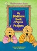 The Berenstain Bears My Bedtime Book of Poems and Prayers (Berenstain Bears/Living Lights: a Faith Story)