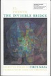 The Invisible Bridge/El Puente Invisible