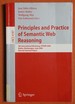 Principles and Practice of Semantic Web Reasoning: 4th International Workshop, Ppswr 2006, Budva, Montenegro, June 10-11, 2006, Revised Selected...Applications, Incl. Internet/Web, and Hci)