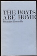 The Boats Are Home. Signed First Edition