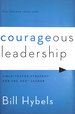 Courageous Leadership: Field-Tested Strategy for the 360 Degree Leader: Field-Tested Strategy for the 360 Leader