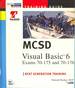 'McSd Visual Basic 6 Exams 70-175 and 70-176
