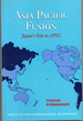 Asia Pacific Fusion, Japan's Role in Apec