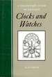 A Collector's Guide to Antique Clocks and Watches