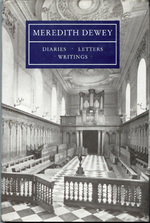 Meredith Dewey, Diaries, Letters, Wirtings